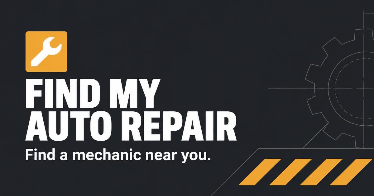 Find My Auto Repair — Find a mechanic near you